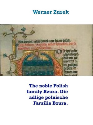 cover image of The noble Polish family Bzura. Die adlige polnische Familie Bzura.